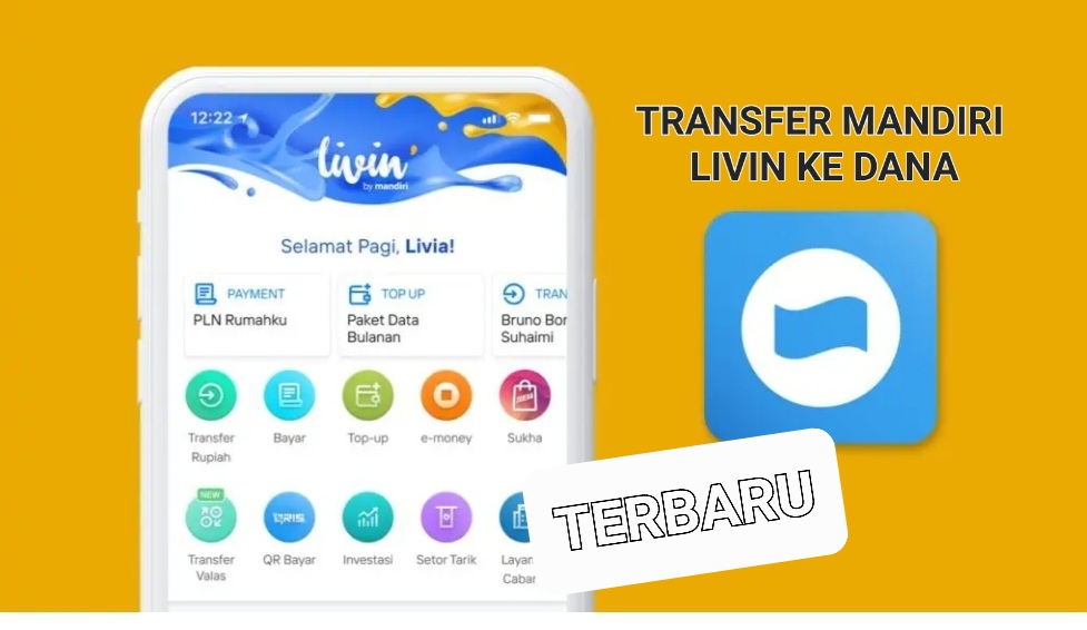 Cara Transfer Mandiri Livin ke Saldo Dana 3 Metode Ini, Gampang Kok