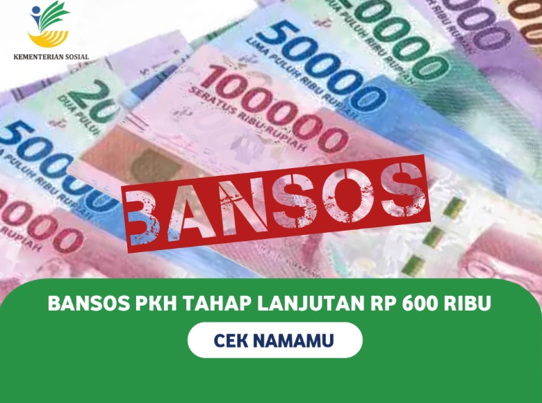 Pencairan Bansos PKH Rp600 Ribu Tahap 3 untuk September-Oktober, Langsung Cek Disini