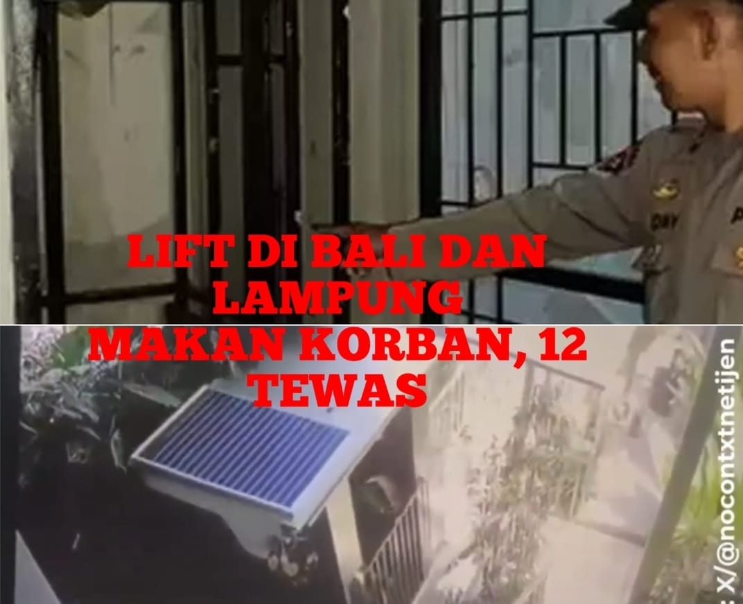 Innalillahi, Tragedi Kecelakaan Lift di Bali dan Lampung: 12 Tewas dalam 2 Insiden Terpisah Siapa yang Salah