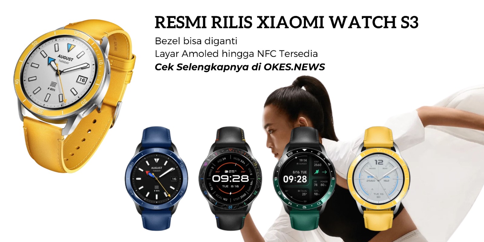 Resmi Rilis Xiaomi Watch S3, Smartwatch denga  Inovasi Terbaru,  Begini Keunggulan dari Spesifikasinya!