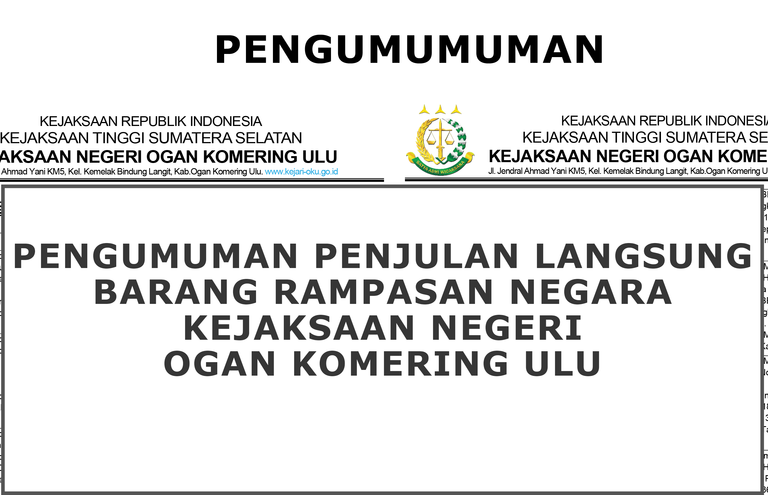 PENGUMUMAN PENJULAN LANGSUNG BARANG RAMPASAN NEGARA  KEJAKSAAN NEGERI OGAN KOMERING ULU 