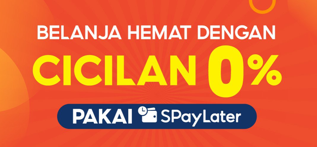 [Shopee] SPayLater Promo Cicilan 0% Apakah Itu? Begini Cara Mendapatkanya!