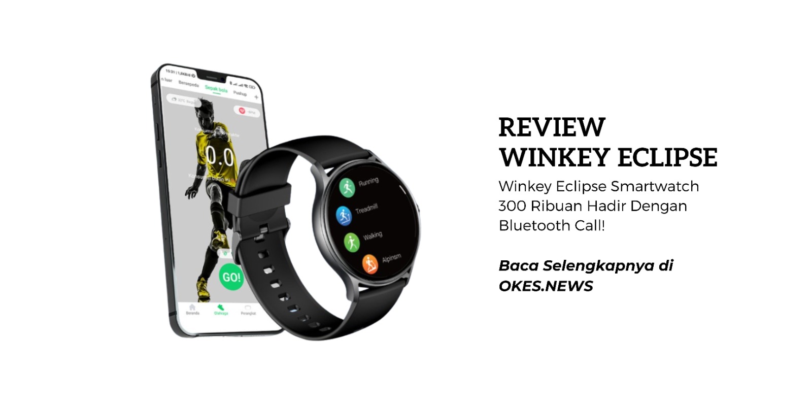 Winkey Eclipse Smartwatch, Fitur Lengkap dengan Harga Terjangkau 