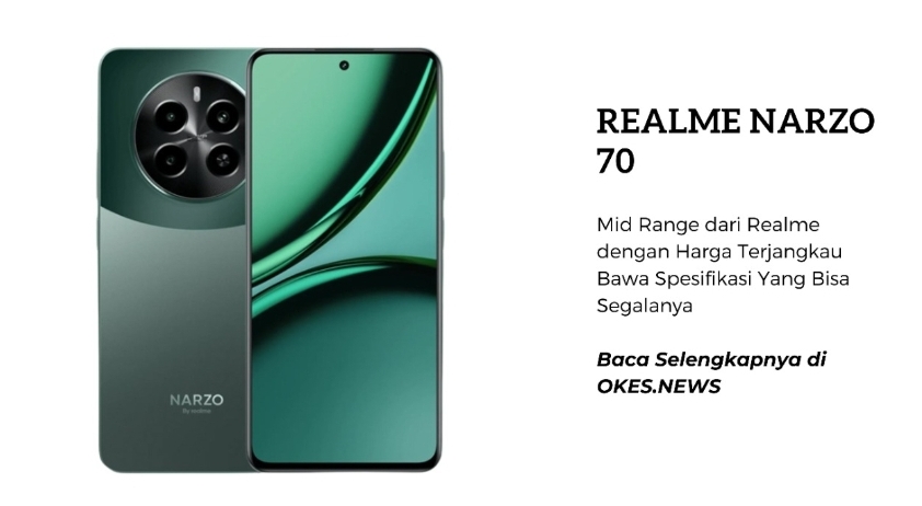 Realme Narzo 70 Resmi Diluncurkan, Hape Pilihan Cerdas Untuk Pengguna Mid-Range