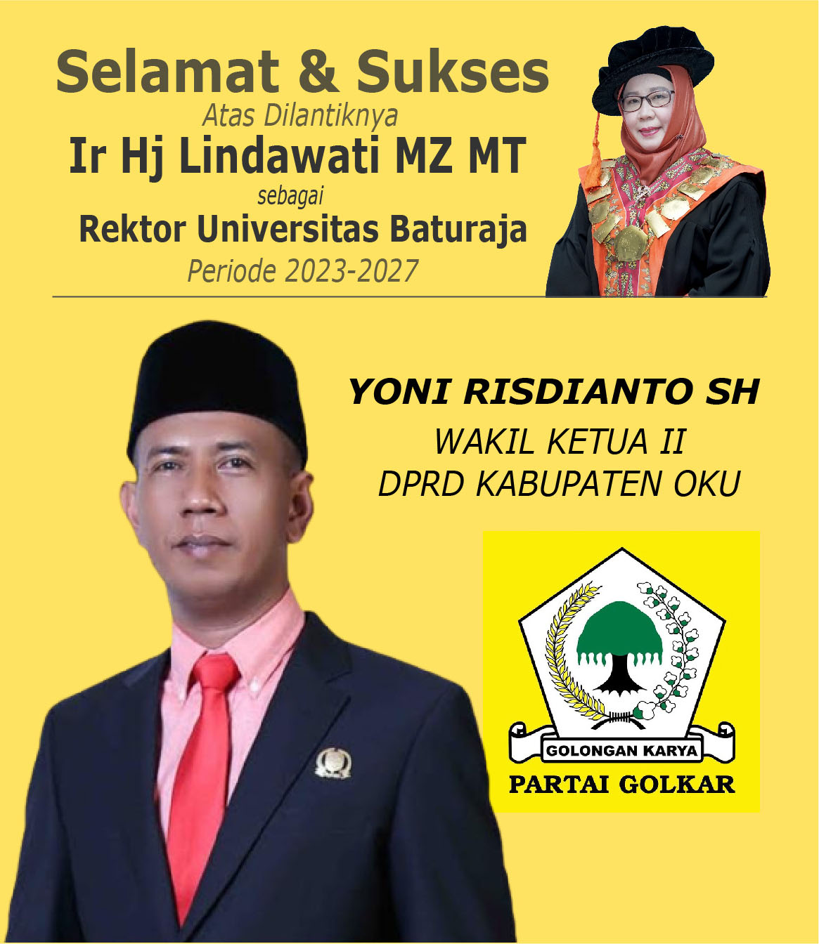 Yoni Risdianto SH: Selamat dan Sukses dilantiknya Ir Hj Lindawati MZ MT Sebagai Rektor Unbara
