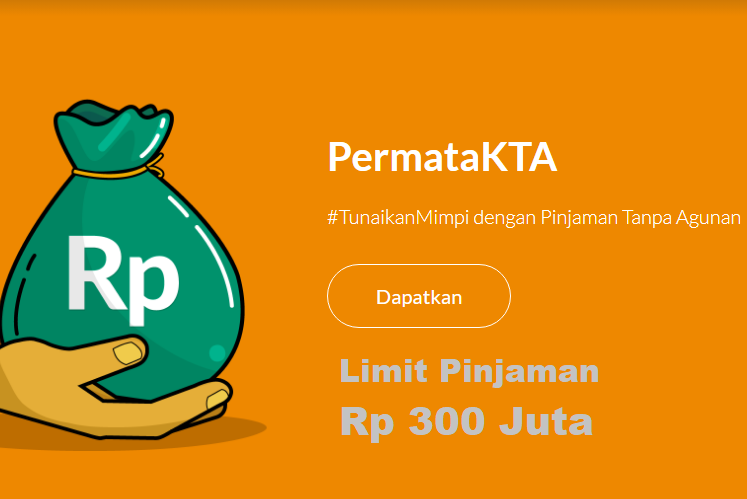 Pinjaman Tanpa Agunan Permata Bank Limit Hingga Rp300 juta, Siapkan Persyaratan via PermataMobile X