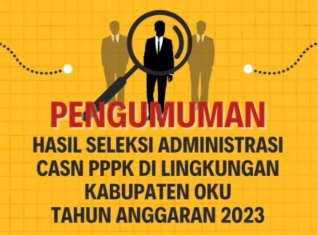 Download Pengumuman CASN OKU Hasil Seleksi PPPK 2023 