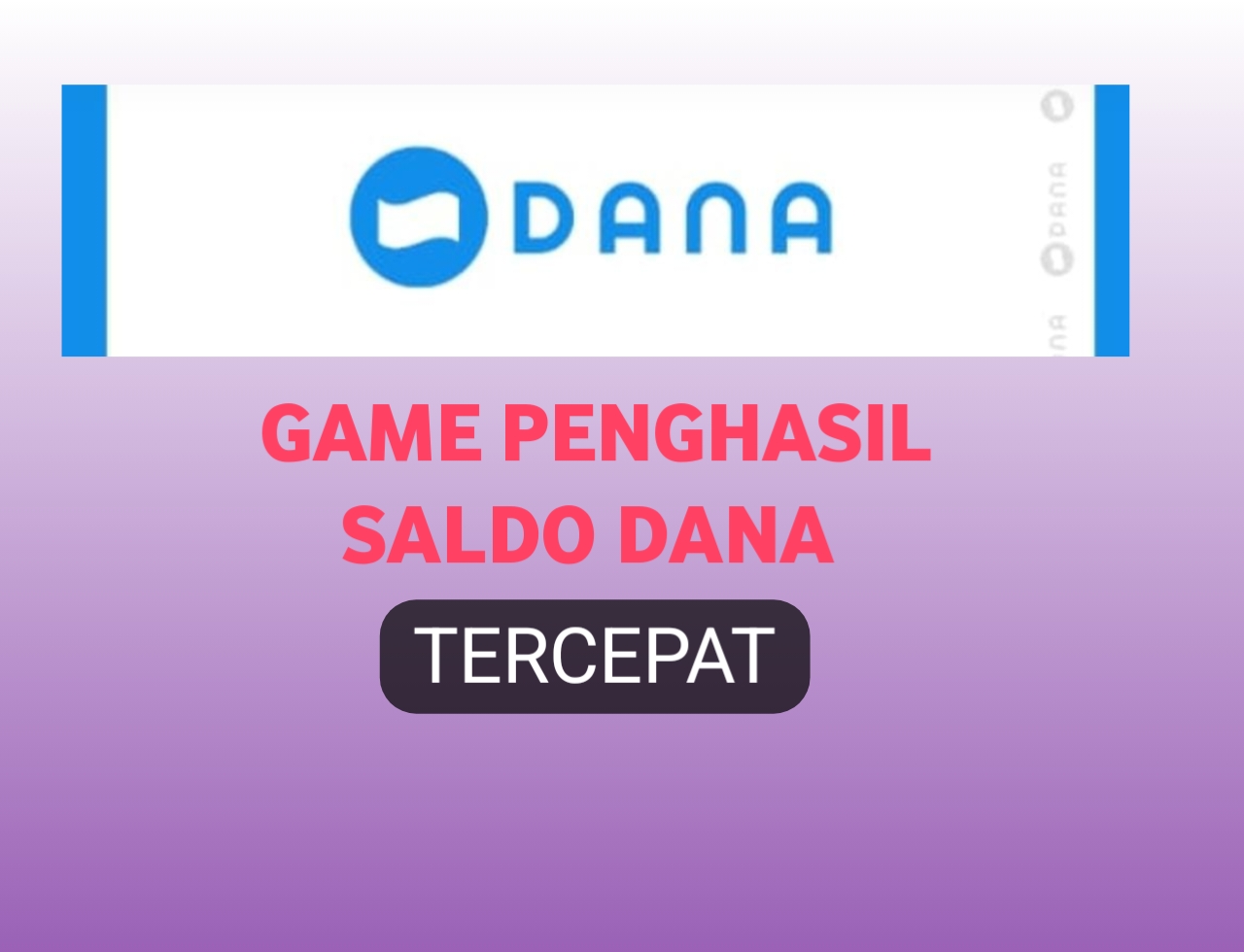 Klaim Game Penghasil Saldo Dana Tercepat, Tunai Rp83.000 Baru Instal 