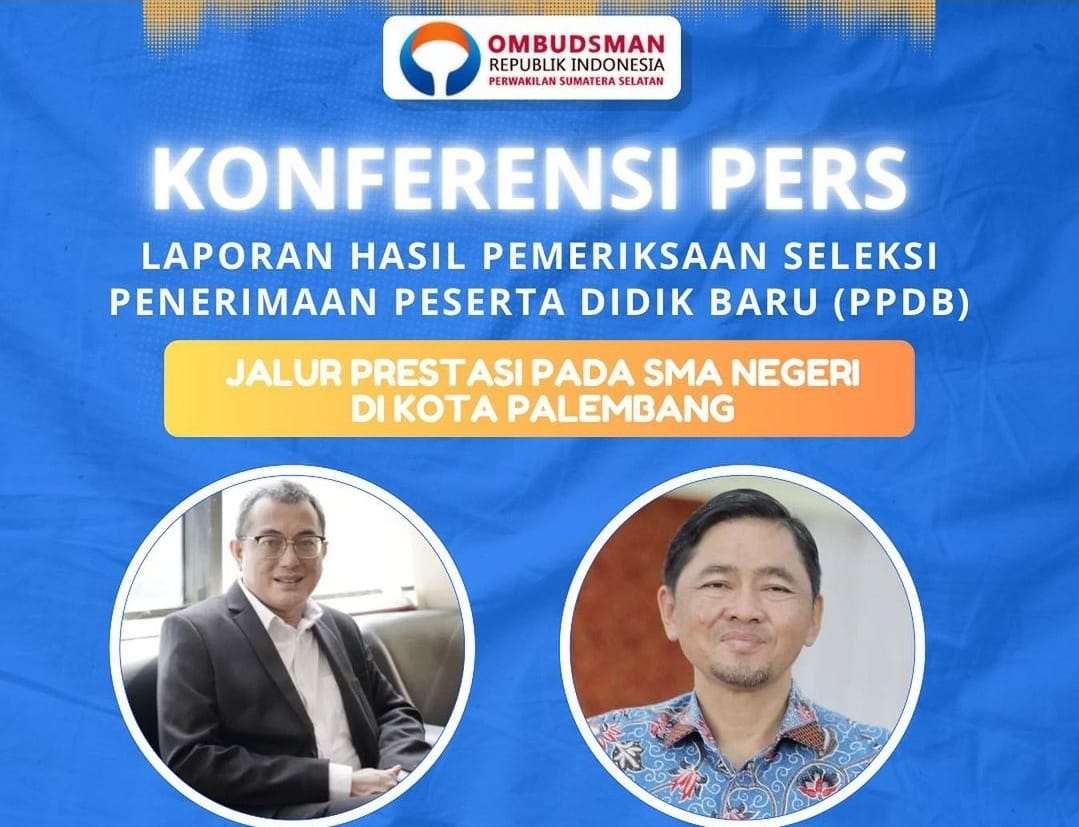 Waw, Ombudsman Bongkar Skandal PPDB SMAN Palembang 2024