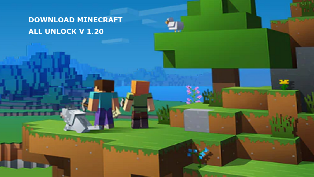 Link Download Minecraft & Server Software Upadte V 1.20 no APK MOD Bebas Akses Asli Mojang Studios