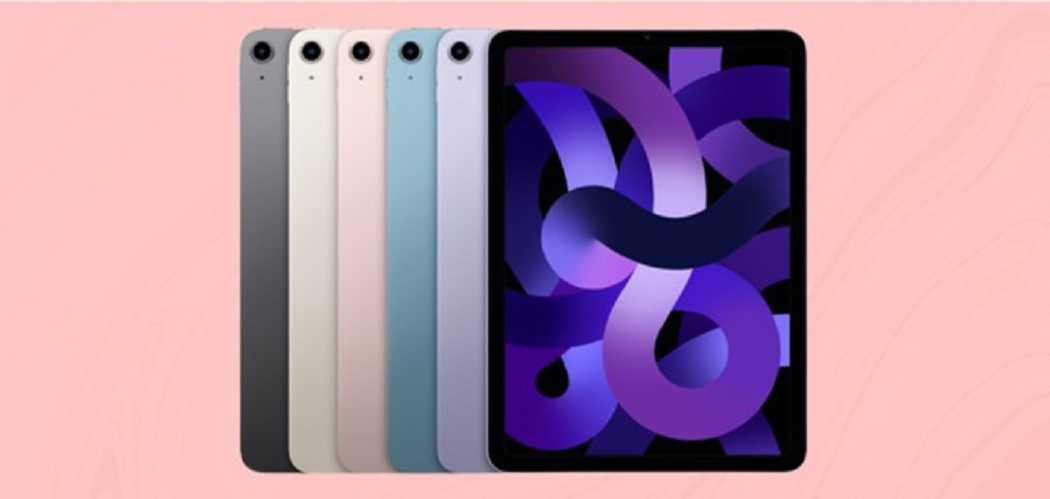 Inilah Keuntungan dan Kekurangan Tablet Apple iPad Air (M1) 5G, yang Turun Harga Perlu Dipertimbangkan