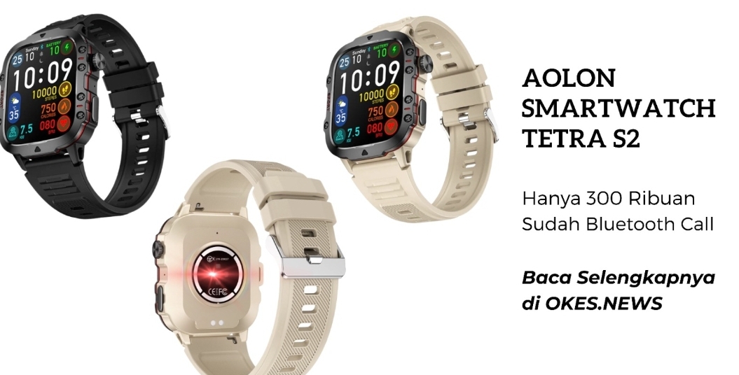 Aolon Smartwatch Tetra S2 Hanya 300 Ribuan Sudah Bluetooth Call