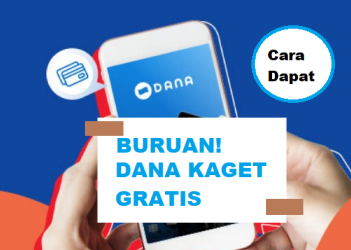 Saldo DANA Gratis Rp500.000, Tanpa Ribet dan Drama!  Yuk Ikuti Caranya 