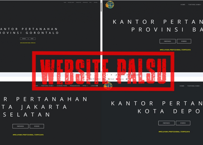 Waspada! Muncul Situs Palsu Satker ATR/BPN, Kementerian Imbau Akses Hanya Lewat Portal Resmi