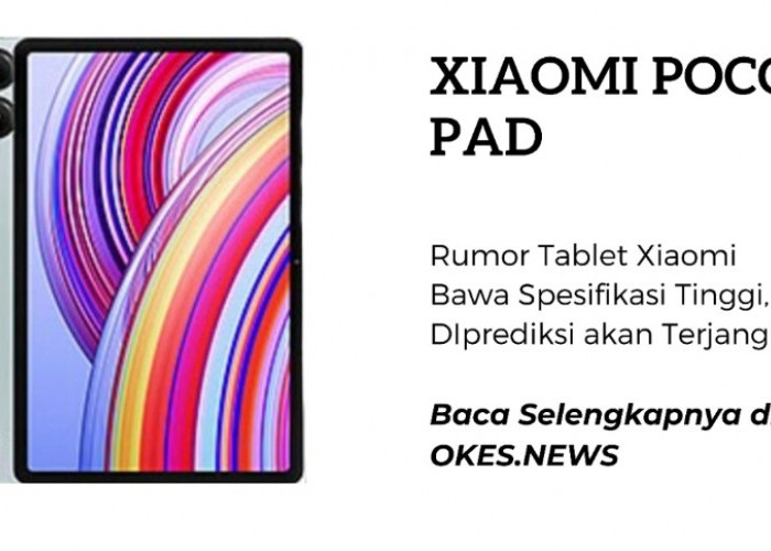 Ini Spesifikasi Xiaomi Poco Pad, Tablet yang Dirumorkan Akan Rilis
