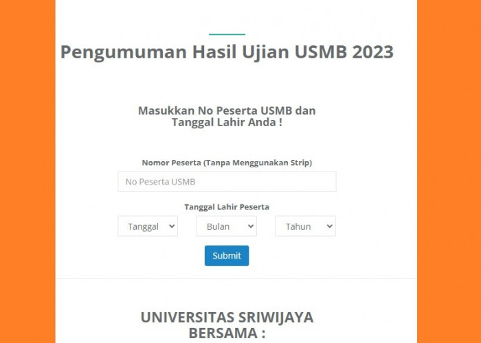 Pengumuman USMB UNSRI 2023 Hasil Lengkap Berikut Link dan Tata Caranya