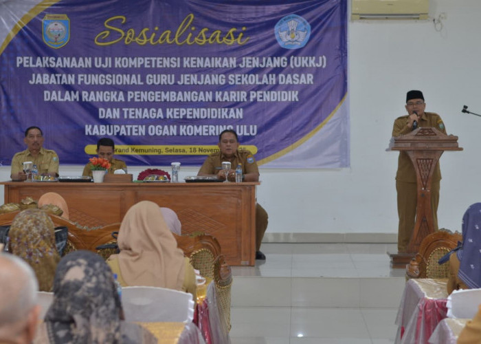 103 Kepala Sekolah di OKU  Ikuti Sosialisasi UKKJ