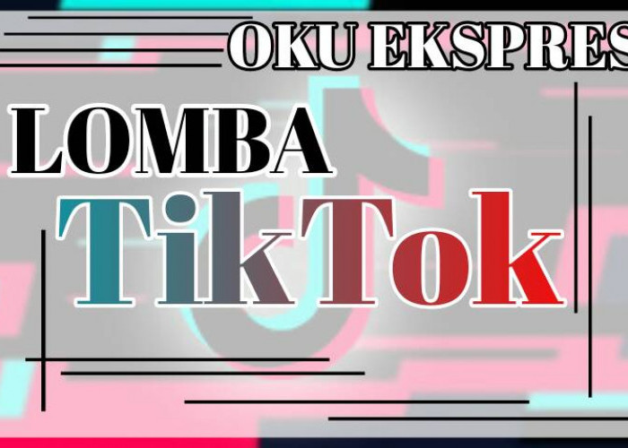 Lomba Tiktok Oku Ekspres, Catat 