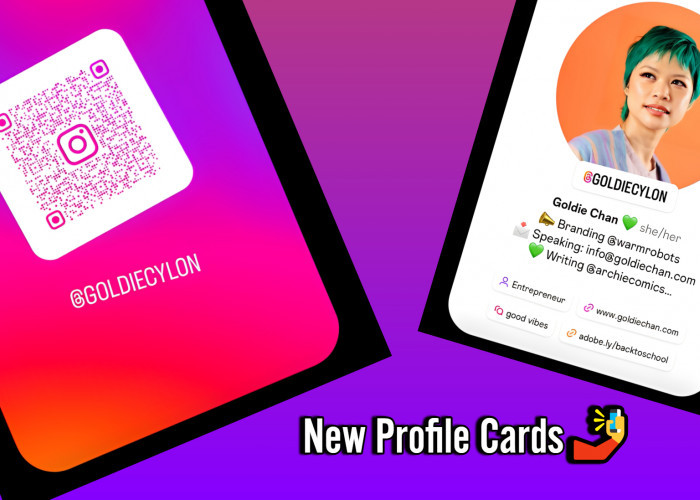Makin Gampang Kenalan! Instagram Rilis Kartu Profil Baru yang Keren Banget!