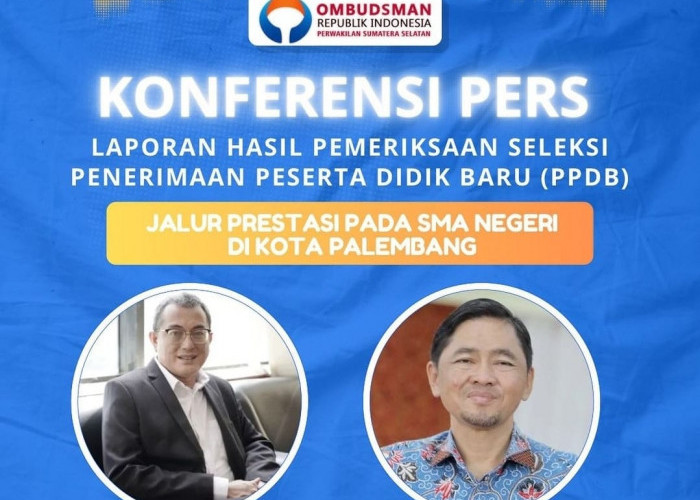 Waw, Ombudsman Bongkar Skandal PPDB SMAN Palembang 2024