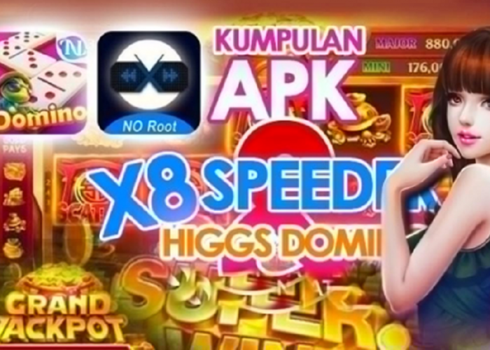 Download X8 Speeder Higgs Domino Island Global APK 2.25 Lengkap Fitur Kirim !