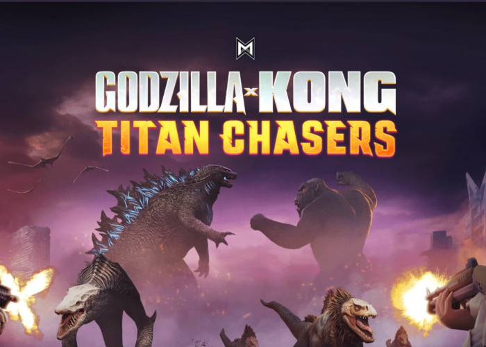 Godzilla x Kong: Titan Chasers Hadirkan Pertempuran Antar Monster dan Manusia Akan Segera Rilis!
