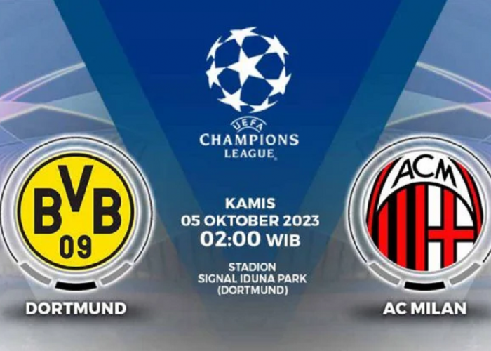 LIVE Streaming Borossia Dortmound Vs AC Milan: Link Platform Nonton Bola Online Terbaik OKEStream 