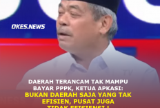 Daerah Terancam Tak Mampu Bayar PPPK, Ketua APKASI: Bukan Hanya Daerah Yang Tak Efisien, Pusat Juga !